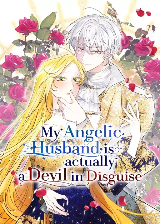 My Angelic Husband is actually a Devil in Disguise