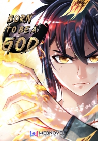 Born To Be A God