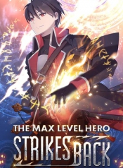 The Max Level Hero Has Returned!